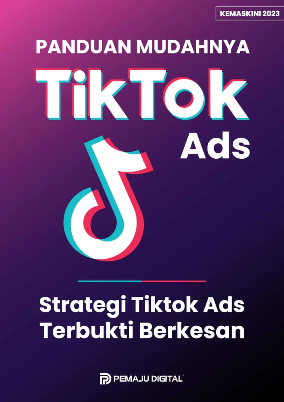 Panduan Mudahnya TikTok Ads